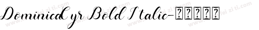DominicaCyr Bold Italic字体转换